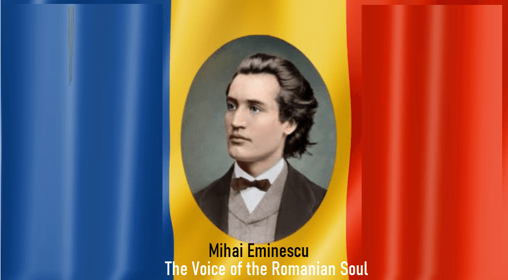Mihai Eminescu: The Voice of the Romanian Soul